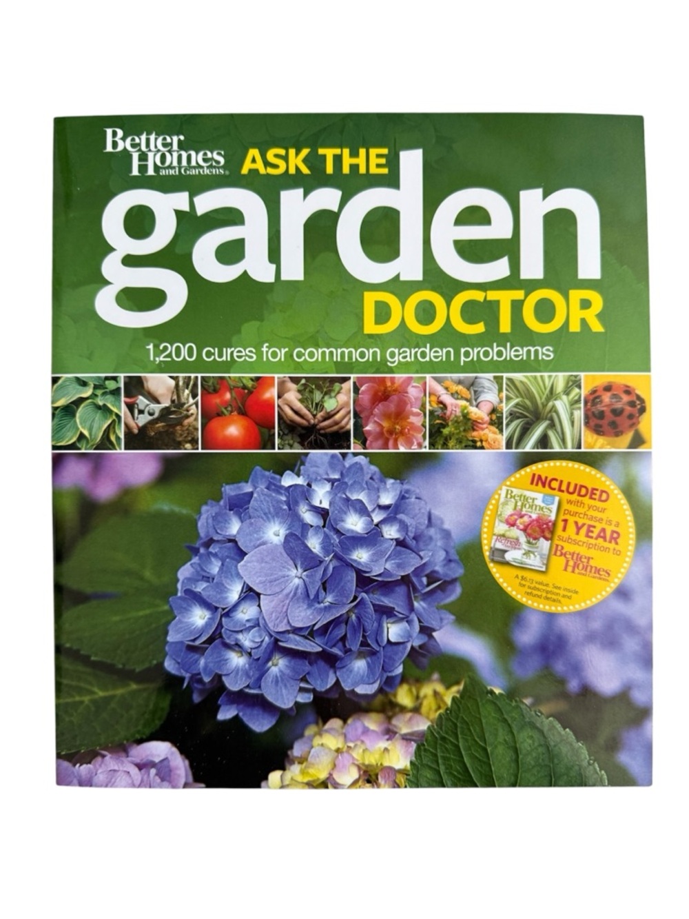 Better Homes & Gardens Ask the Garden Doctor